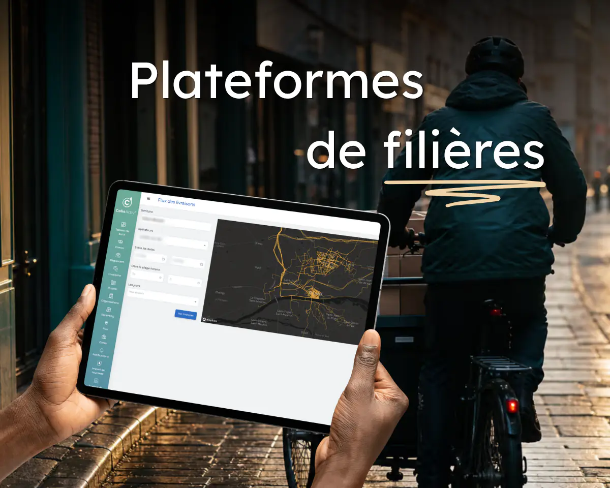 « Plateformes de filières » : une tablette affiche un tableau de bord de flux de livraisons et sa carte du territoire, devant un livreur à vélo cargo dans une rue commerçante.